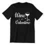 Marškinėliai ,,Wine is my Valentine"